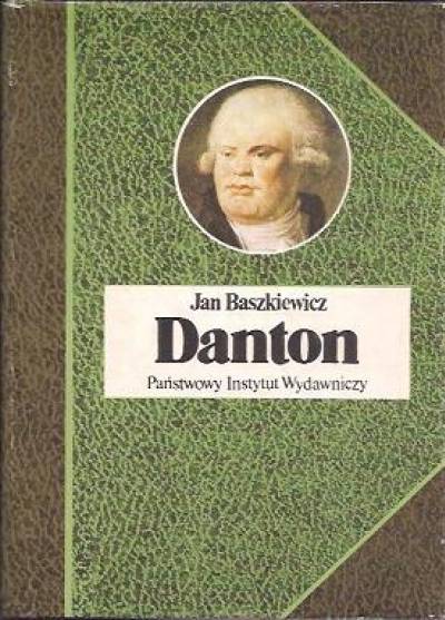 Jan Baszkiewicz - Danton