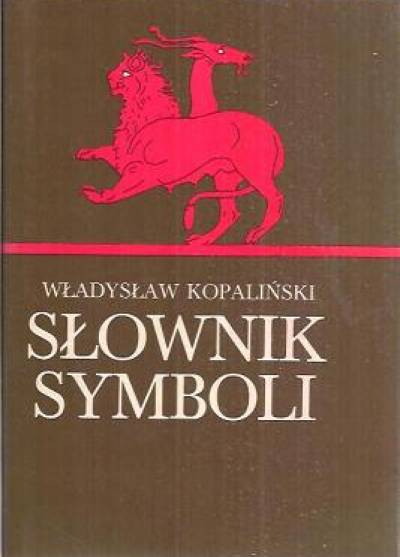 Władysław Kopaliński - Słownik symboli