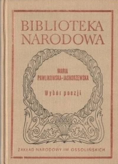 Maria Pawlikowska-Jasnorzewska - Wybór poezji (BN)