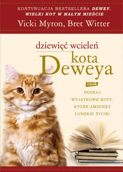 Vicky Myron, Bret Witter - Dziewięć wcieleń kota Deweya