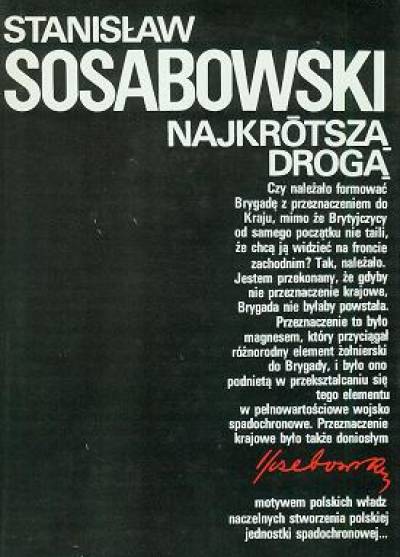 Stanisław Sosabowski - NAjkrótszą drogą