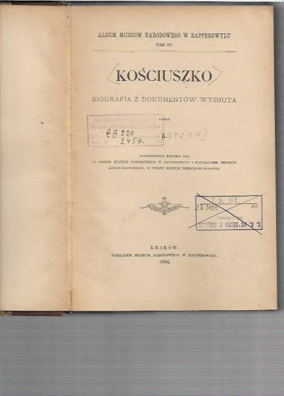 TAdeusz Korzon - Kościuszko. Biografia z dokumentów wysnuta (1894)
