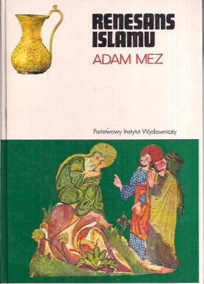 Adam Mez - Renesans islamu