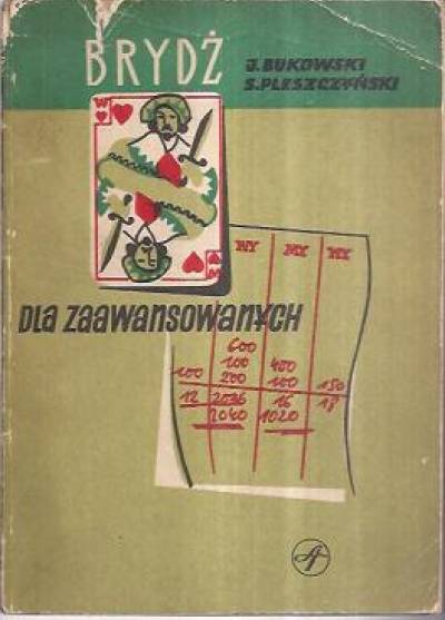 Bukowski, Pleszczyński - Brydż dla zaawansowanych