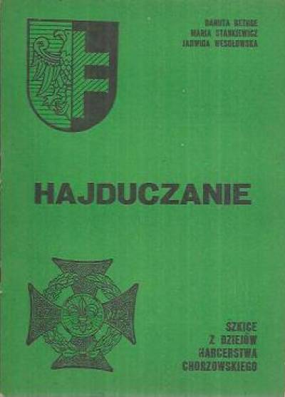 Bethge, Stankiewicz, Zaleska - Hajduczanie