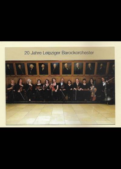 20 Jahre Leipziger Barockorchester