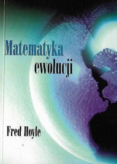 Fred Hoyle - MAtematyka ewolucji