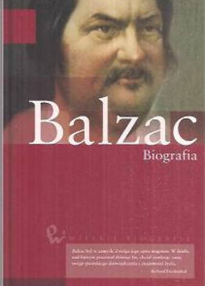 Stefan Zweig - Balzac. Biografia