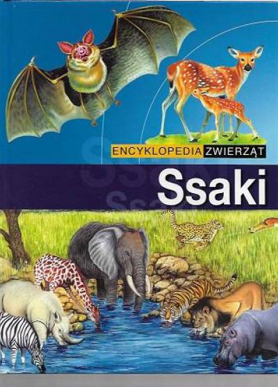 Encyklopedia zwierząt - Ssaki