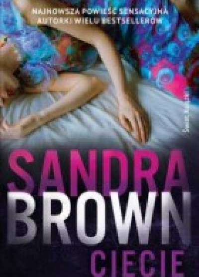 Sandra Brown - Cięcie