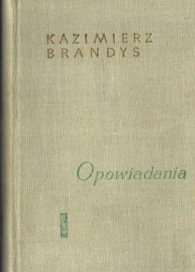 Kazimierz Brandys - Opowiadania 1954-1960