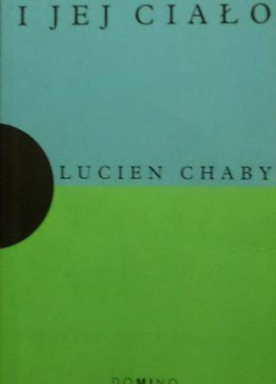 Lucien Chaby - Nastolatka i jej ciało
