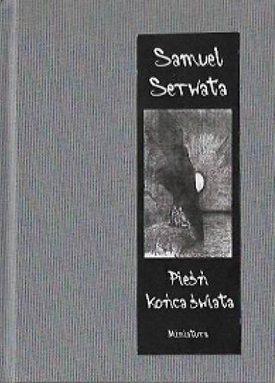 Samuel Serwata - Pieśń końca świata