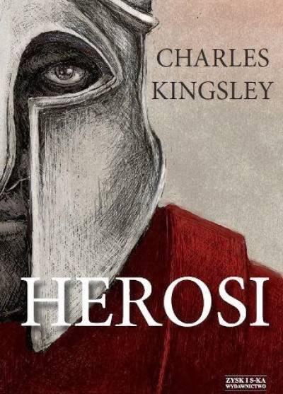 Charles Kingsley - Herosi czyli klechdy greckie o bohaterach