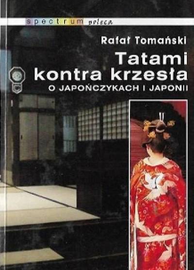 RAfał Tomański - TAtami kontra krzesło. O Japończykach i Japonii