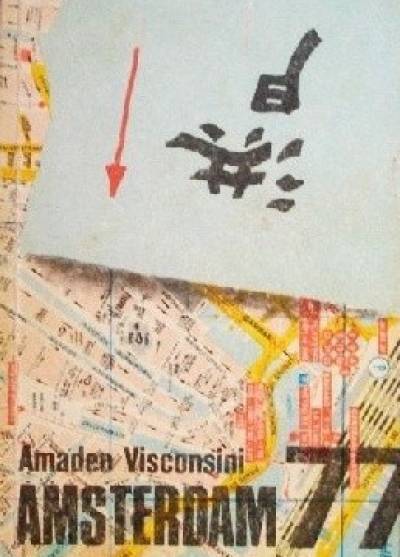Amadeo Visconsini - Amsterdam 77