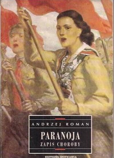 Andrzej Roman (opr.) - Paranoja. Zapis choroby
