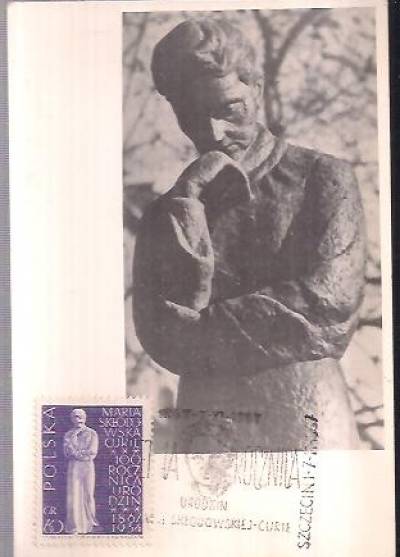 100 rocznica urodzin Marii Skłodowskiej-Curie (kartka pocztowa ze znaczkiem i pieczęcią okolicznościową, 1967))