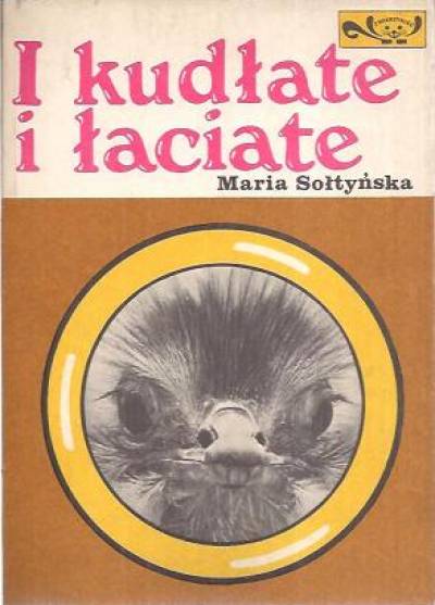 Maria Sołtyńska - I kudłate i łaciate