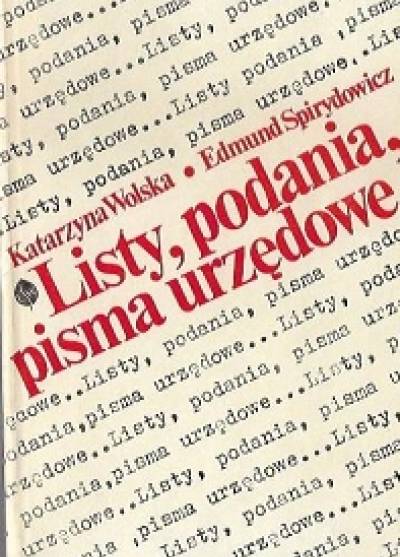 Wolska, Spirydowicz - Listy, podania, pisma ujrzędowe