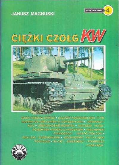 Janusz Magnuski - Ciężki czołg KW (Czołgi w boju 4)