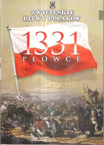 Zwycięskie bitwy Polaków - 1331: Płowce