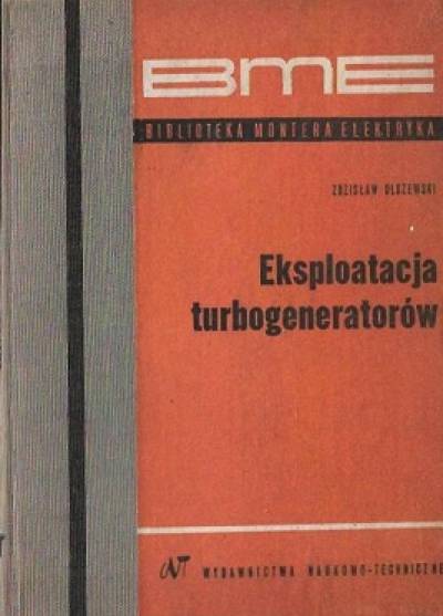 Zdzisław Olszewski - Eksploatacja turbogeneratorów