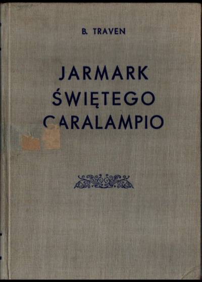 B. Traven - Jarmark świętego Caralampio