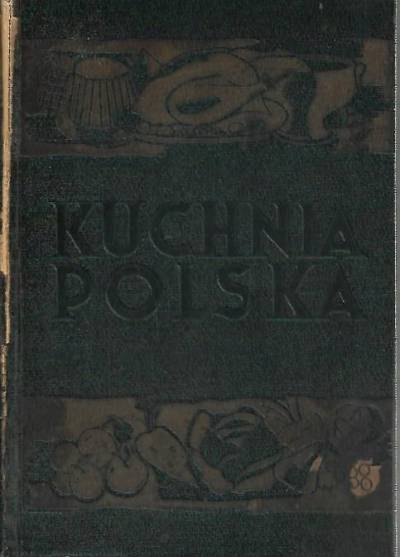 M. Gałecka, H. Kulzowa - Kuchnia polska (1934)