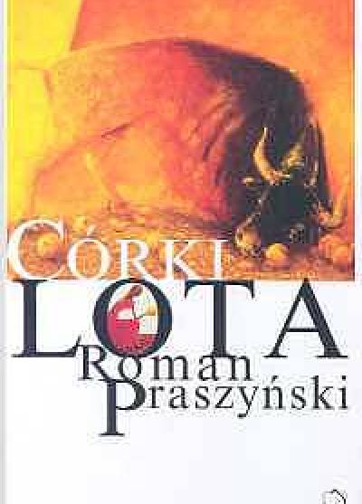 Roman Praszyński - Córki Lota