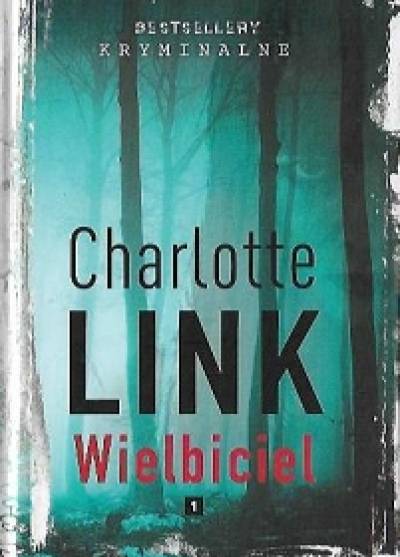 Charlotte Link - Wielbiciel