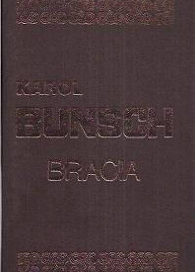 Karol Bunsch - Bracia