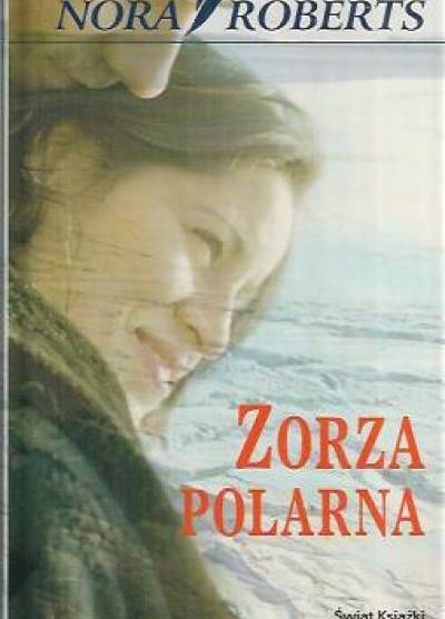Nora Roberts - Zorza polarna