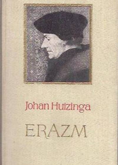 Johan Huizinga - Erazm
