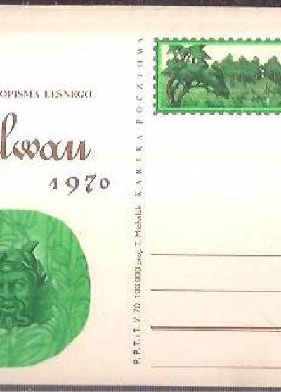 T. Michaluk - 150 lat czasopisma leśnego Sylwan 1820-1970 (karta pocztowa)